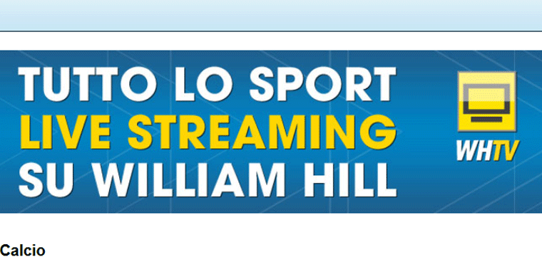 Streaming live in diretta su William Hill