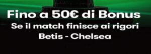 Bonus Betis Chelsea