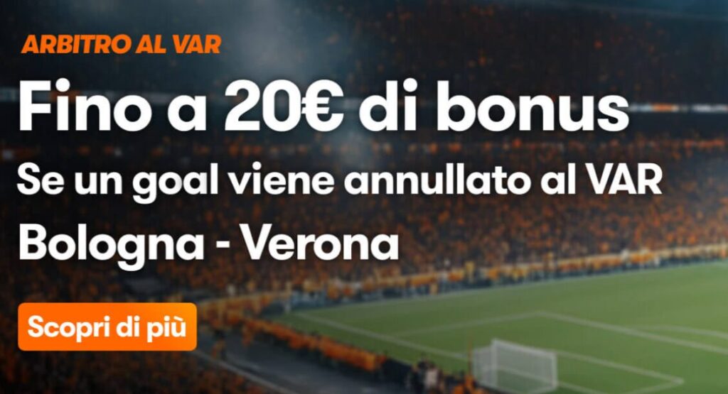 Bonus Betsson Bologna Verona: 20€ in Omaggio! 1 Bonus Betsson Bologna Verona
