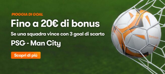 Bonus PSG Manchester City su Betsson: 20€ in Regalo! 1 Bonus Betsson PSG Manchester City