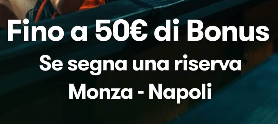 Bonus Monza Napoli Betsson