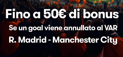 Bonus Real Madrid Manchester City su Betsson