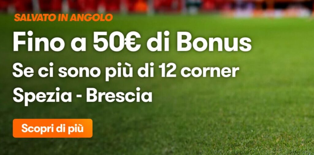 Bonus Spezia Brescia su Betsson Fino a 50€! 1 Bonus Spezia Brescia Betsson