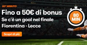 Bonus per Fiorentina Lecce su Betsson
