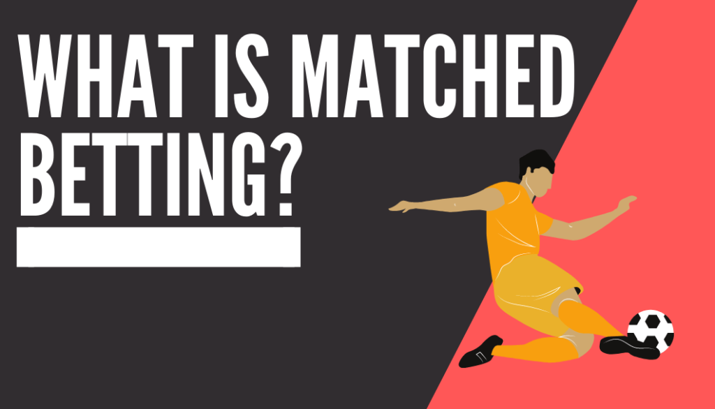 Matched Betting Cosa è