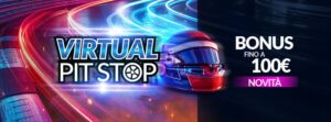 Promo Virtual Pit Stop su Eurobet