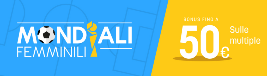 Snai Promo Mondiali Femminili: Fino a 50€ di Bonus per Te! 2 Snai Promo Mondiali Femminili