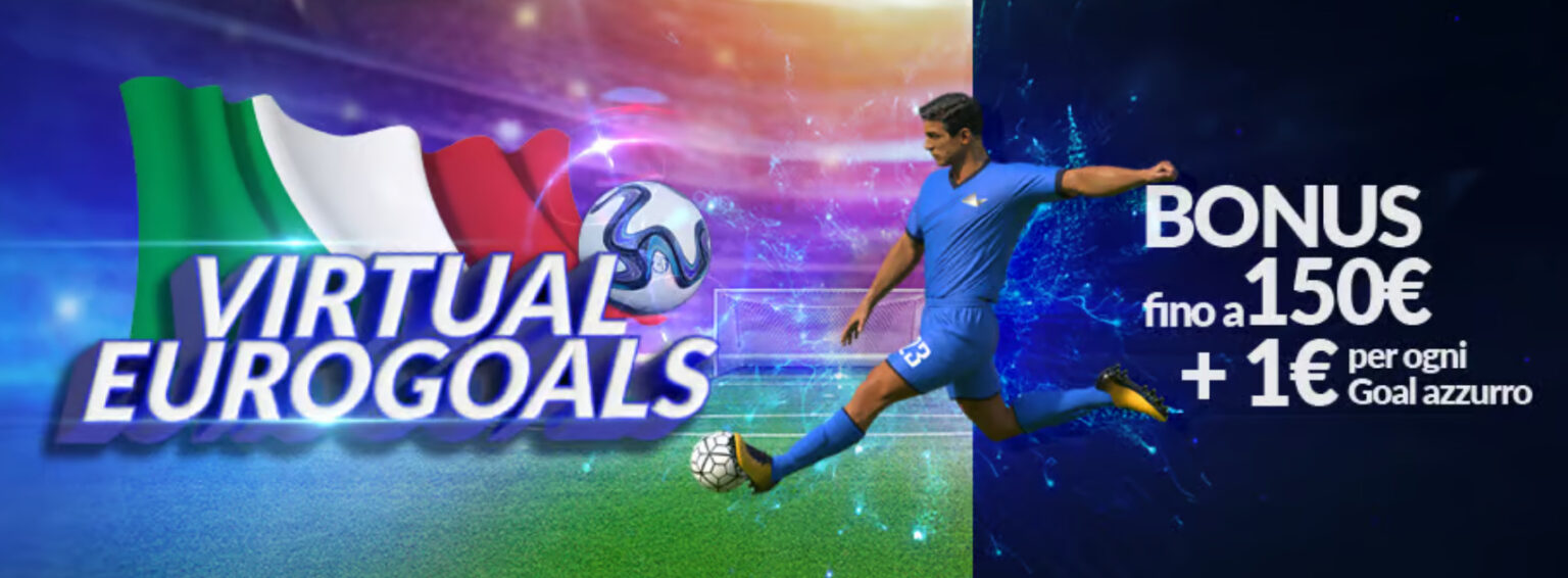 Virtual ExtraGoals su Eurobet: fino a 150€ di Bonus Virtuali!